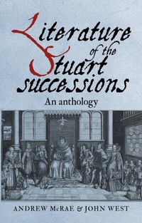Abbildung von: Literature of the Stuart Successions - Manchester University Press