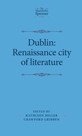 Cover: Dublin: Renaissance City of Literature - Manchester University Press