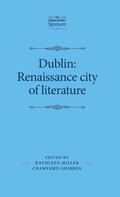 Cover: Dublin: Renaissance City of Literature - Manchester University Press
