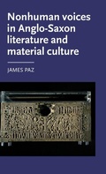 Cover: Nonhuman Voices in Anglo-Saxon Literature and Material Culture - Manchester University Press
