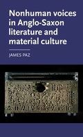 Cover: Nonhuman Voices in Anglo-Saxon Literature and Material Culture - Manchester University Press