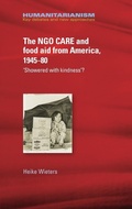 Cover: The Ngo Care and Food Aid from America, 1945-80 - Manchester University Press