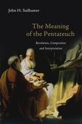 Cover: The Meaning of the Pentateuch - Revelation, Composition and Interpretation - Inter-Varsity Press,US