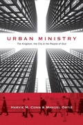 Cover: Urban Ministry - The Kingdom, the City the People of God - Inter-Varsity Press,US