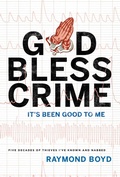 Cover: God Bless Crime - Advantage Media Group