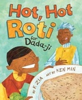 Cover: Hot, Hot Roti for Dada-Ji - Lee & Low Books