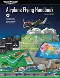 Cover: Airplane Flying Handbook 2016 - Aviation Supplies & Academics Inc