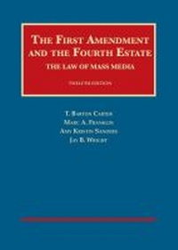 Enlarge image Cover: The First Amendment and the Fourth Estate - LEG Inc. (dba West Academic Publishing