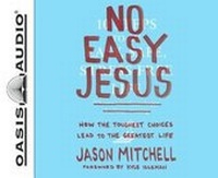 Enlarge image Cover: No Easy Jesus (Library Edition) - Oasis Audio