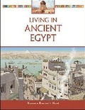 Cover: Living in Ancient Egypt - Facts On File Inc