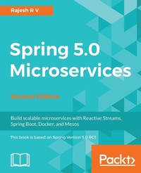 Enlarge image Cover: Spring 5.0 Microservices - Packt Publishing