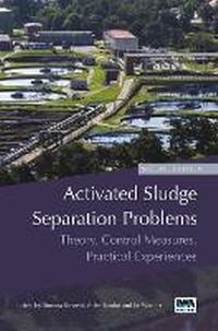 Enlarge image Cover: Activated Sludge Separation Problems - IWA Publishing
