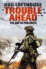 Cover: Trouble Ahead - Quercus Publishing