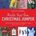 Cover: Make Your Own Christmas Jumper - Quercus