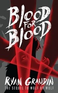 Cover: Wolf by Wolf: Blood for Blood - Orion Children's Books