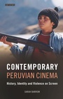 Cover: Contemporary Peruvian Cinema - I.B. Tauris