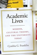 Cover: Academic Lives - University of Georgia Press