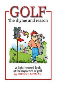 Abbildung von: Golf The Rhyme and Reason - FastPrint Publishing