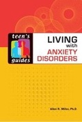 Cover: Living with Anxiety Disorders - Facts On File Inc