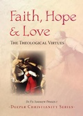 Cover: Faith, Hope and Love - Catholic Truth Society