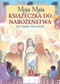 Cover: Moja Mala Ksiazeczka do Nabozenstwa - Catholic Truth Society