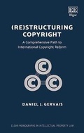 Cover: (Re)structuring Copyright - Edward Elgar Publishing