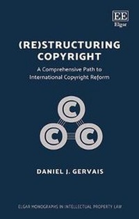 Enlarge image Cover: (Re)structuring Copyright - Edward Elgar Publishing