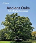 Cover: Ancient Oaks in the English landscape - Kew Publishing