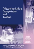 Cover: Telecommunications, Transportation and Location - Edward Elgar Publishing