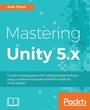 Cover: Mastering Unity 5.x - Packt Publishing