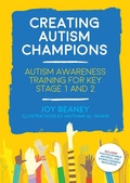 Cover: Creating Autism Champions - Jessica Kingsley Publishers
