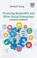 Cover: Financing Nonprofits and Other Social Enterprises - Edward Elgar Publishing