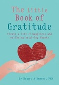 Cover: The Little Book of Gratitude - Gaia Books Ltd