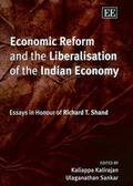 Cover: Economic Reform and the Liberalisation of the Indian Economy - Edward Elgar Publishing