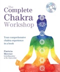 Cover: The Complete Chakra Workshop - Godsfield Press Ltd