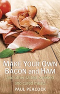 Cover: Make your own bacon and ham and other salted, smoked and cured meats - Robinson