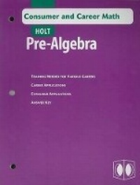 Abbildung von: Holt Pre-Algebra Consumer and Career Math - Holt McDougal