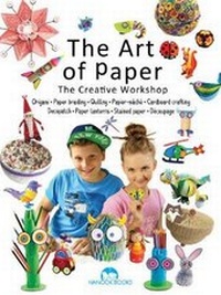 Enlarge image Cover: The Art of Paper - Nanook Books Ltd