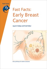 Enlarge image Cover: Fast Facts: Early Breast Cancer - Health Press Limited