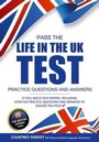 Cover: Pass the Life in the UK Test: Practice Questions and Answers with 21 Full Mock Tests - How2become Ltd