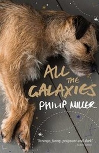 Enlarge image Cover: All the Galaxies - Freight Books