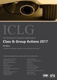 Abbildung von: The International Comparative Legal Guide to: Class and Group Actions 2017 - Global Legal Group Ltd