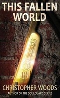 Cover: This Fallen World - Woods Publishing