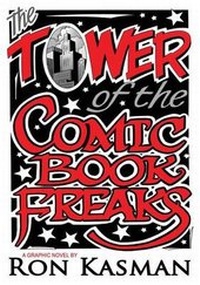 Enlarge image Cover: The Tower of the Comic Book Freaks - Caliber Comics