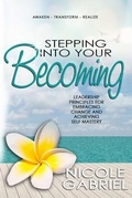 Cover: Stepping Into Your Becoming - Aviva Publishing