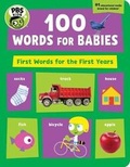Cover: PBS Kids 100 Words for Babies - Downtown Bookworks