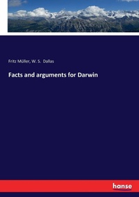 Enlarge image Cover: Facts and arguments for Darwin - Hansebooks
