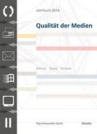 Abbildung von: Jahrbuch 2016 Qualität der Medien - Schwabe Basel