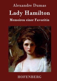 Enlarge image Cover: Lady Hamilton - Henricus - Edition Deutsche Klassik GmbH, Berlin