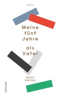 Cover: Meine f&uuml;nf Jahre als Vater - Luftschacht